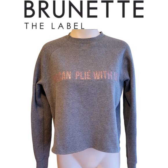Brunette The Label Tops - Brunette the Label women's L/S grey raw hem You Can Plié With Us Sweatshirt